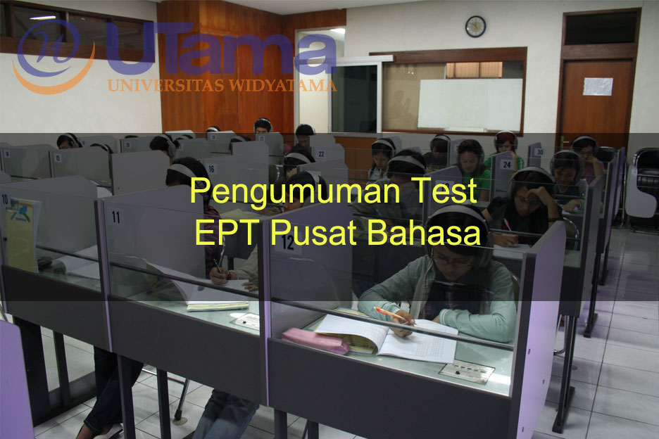 Pengumuman Test EPT Pusat Bahasa